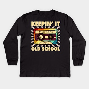 Keepin it old school funny cassette tape retro gift Kids Long Sleeve T-Shirt